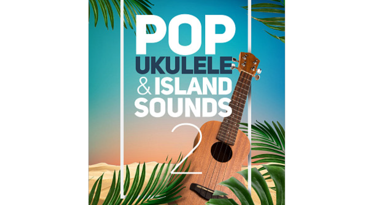 Big Fish Audio - Pop Ukulele and Island Sounds 2 - Sound Effects 