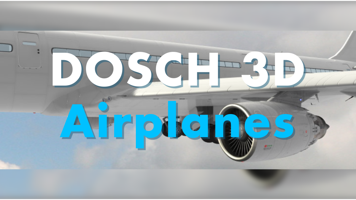 DOSCH 3D: Airplanes - Model 3D Download For Free