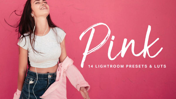 Pink - Lightroom Presets and LUTs (Win/Mac)- LUTS MÀU ĐẸP