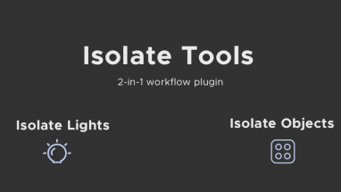 Isolate Tools for Cinema 4D V1.51a - Cinema 4D Plugin R23-R25